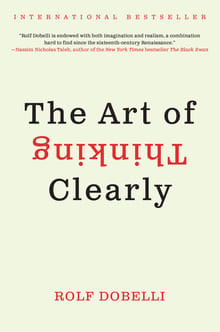 The Art of Thinking Clearly cover