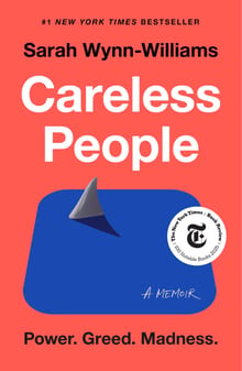 Careless People: A Cautionary Tale of Power, Greed, and Lost Idealism cover