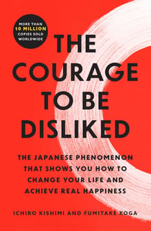 The Courage to Be Disliked cover
