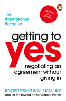 Getting to Yes: Negotiating Agreement Without Giving In cover