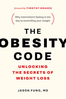 The Obesity Code: Unlocking the Secrets of Weight Loss cover