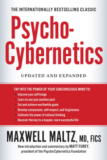 Psycho-Cybernetics: A New Way to Get More Living Out of Life cover