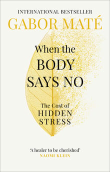 When the Body Says No: The Cost of Hidden Stress cover