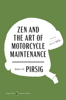 Zen and the Art of Motorcycle Maintenance: An Inquiry Into Values cover