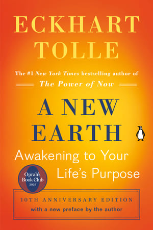 A New Earth: Awakening to Your Life's Purpose cover