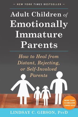 Adult Children of Emotionally Immature Parents cover