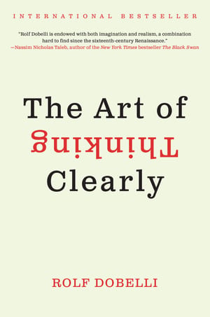 The Art of Thinking Clearly cover