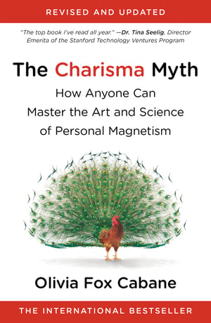 The Charisma Myth: How Anyone Can Master the Art and Science of Personal Magnetism cover