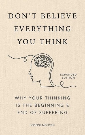 Don't Believe Everything You Think cover