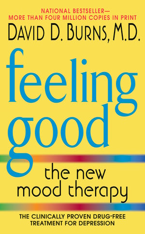 Feeling Good: The New Mood Therapy cover