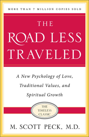 The Road Less Traveled: A New Psychology of Love, Traditional Values and Spiritual Growth cover