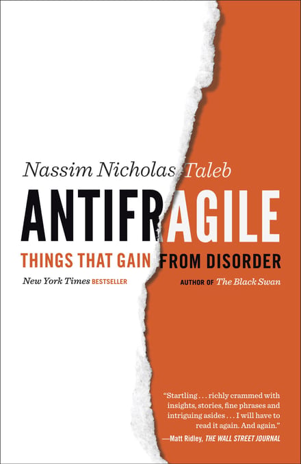 Antifragile: Things That Gain from Disorder cover