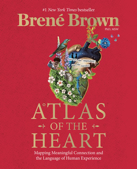 Atlas of the Heart: Mapping Meaningful Connection and the Language of Human Experience cover