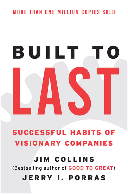 Built to Last: Successful Habits of Visionary Companies cover