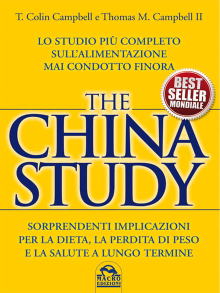 The China Study: The Most Comprehensive Study of Nutrition Ever Conducted cover