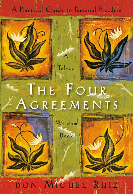The Four Agreements: A Practical Guide to Personal Freedom cover