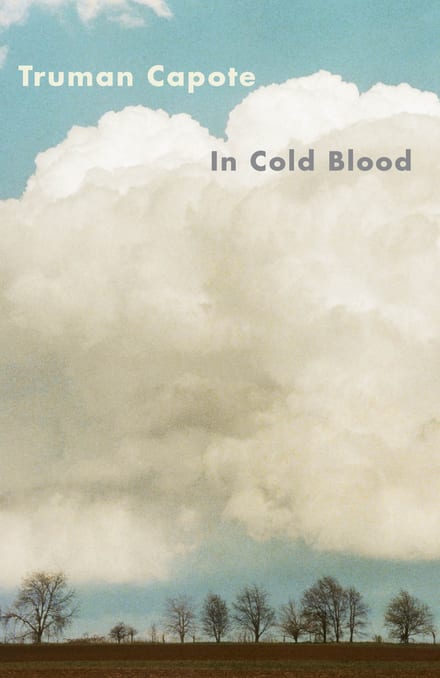 In Cold Blood: A True Account of a Multiple Murder and Its Consequences cover