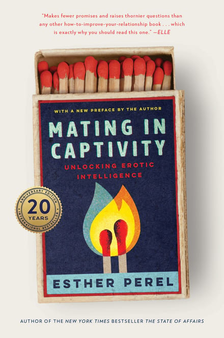 Mating in Captivity: Unlocking Erotic Intelligence cover