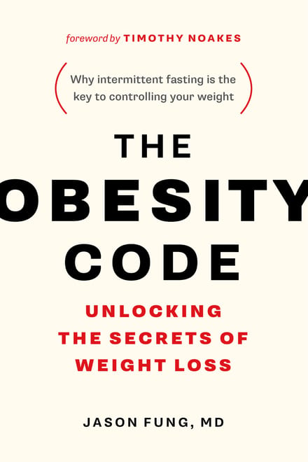 The Obesity Code: Unlocking the Secrets of Weight Loss cover