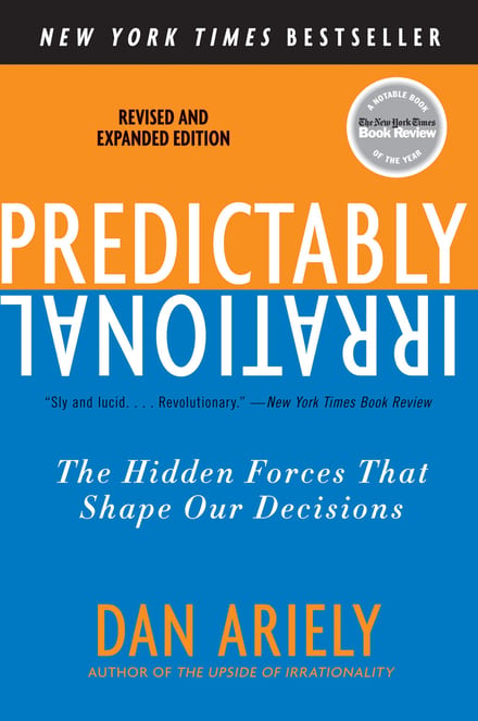 Predictably Irrational: The Hidden Forces That Shape Our Decisions cover