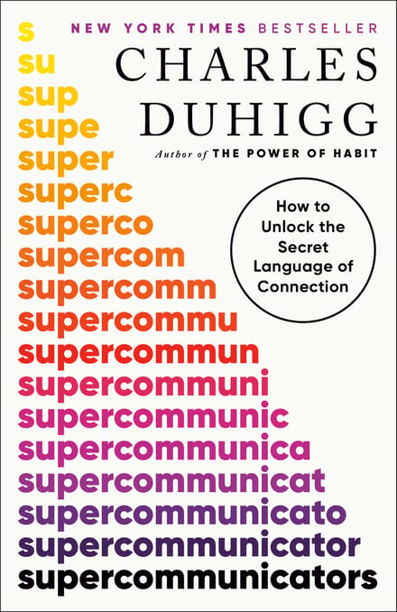 Supercommunicators: How to Unlock the Secret Language of Connection cover