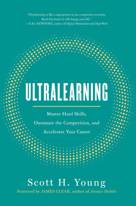 Ultralearning: Master Hard Skills, Outsmart the Competition, and Accelerate Your Career cover